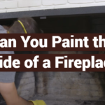 Can You Paint the Inside of a Fireplace?