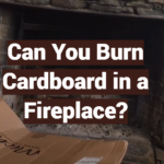 Can You Burn Cardboard in a Fireplace?