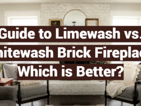 Guide to Limewash vs. Whitewash Brick Fireplace: Which is Better?