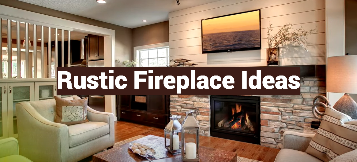 Rustic Fireplace Ideas