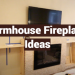 Farmhouse Fireplace Ideas