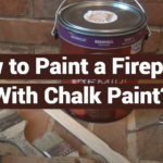 How to Paint a Fireplace With Chalk Paint?