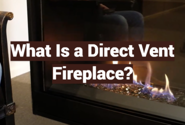 What Is a Direct Vent Fireplace?