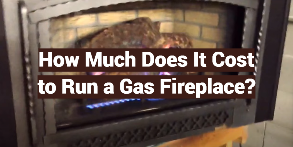 How Much Does It Cost to Run a Gas Fireplace? - FireplaceWiki